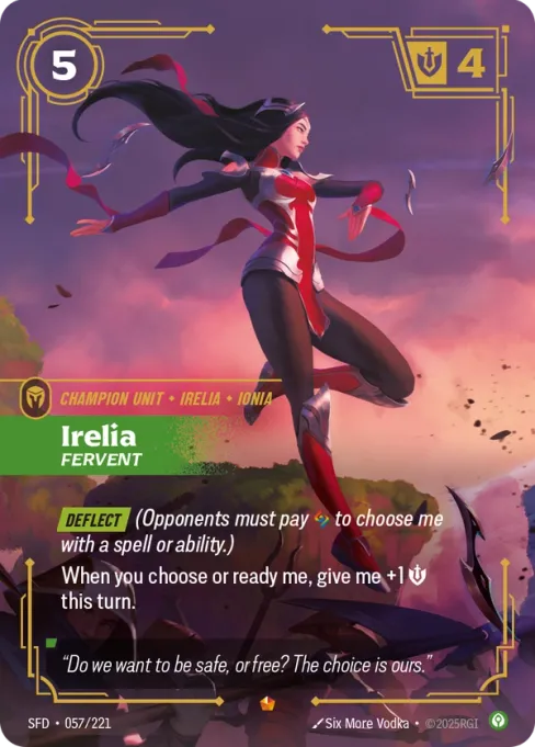 Irelia, Fervent