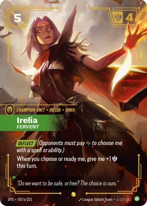 Irelia, Fervent